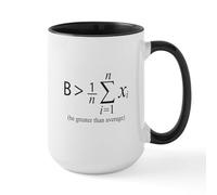 CafePress Be Greater Than Average Mugs 15 oz (444 ml) Ceramic Coffee Mug
