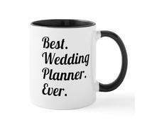 CafePress Best. Wedding Planner. Ever. Mugs 11 oz (325 ml) Ceramic Coffee Mug