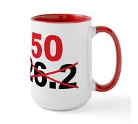 CafePress Beyond The Marathon 50 Mile Ultramarathon Large 15 oz (444 ml) Ceramic Coffee Mug