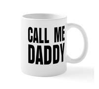CafePress Call Me Daddy Mug 11 oz (325 ml) Ceramic Coffee Mug