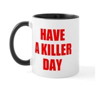 CafePress Dexter's Have A Killer Day Mug 11 oz (325 ml) Ceramic Coffee Mug