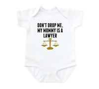 CafePress - Dont Drop Me My Mommy is A Lawyer Body Suit - Cute Infant Bodysuit Baby Romper Cloud White