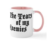 CafePress Drinking The Tears of My Enemies Mugs 11 oz (325 ml) Ceramic Coffee Mug