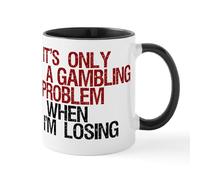 CafePress Gambling Problem Mug 11 oz (325 ml) Ceramic Coffee Mug