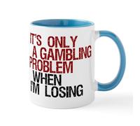 CafePress Gambling Problem Mug 11 oz (325 ml) Ceramic Coffee Mug