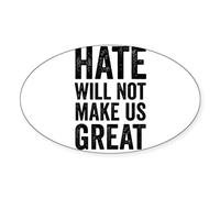 CafePress Hate Will Not My Us Great Resist Sticker Oval Bumper Sticker, Euro Oval Car Decal