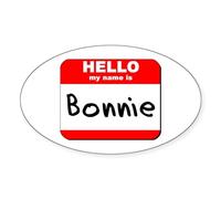 CafePress Hello My Name Is Bonnie Oval Sticker Oval Bumper Sticker, Euro Oval Car Decal