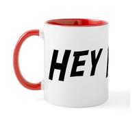 CafePress Hey Now Mug 11 oz (325 ml) Ceramic Coffee Mug