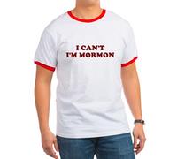 CafePress I CAN't I'm MORMON T SHIRT FU Ringer T Ringer T-Shirt, 100% Cotton Ringed T-Shirt, Vintage Shirt Red/White