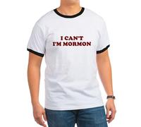 CafePress I CAN't I'm MORMON T SHIRT FU Ringer T Ringer T-Shirt, 100% Cotton Ringed T-Shirt, Vintage Shirt Black/White