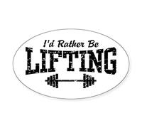 CafePress I'd Rather Be Lifting Weights Oval Sticker Oval Bumper Sticker, Euro Oval Car Decal