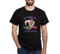 CafePress I'd Rather Be Quilting T Shirt Men's Traditional Fit Dark Casual Tshirt Black