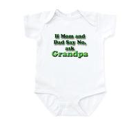 CafePress - If Mom and Dad Say No Ask Grandpa Bodysuit - Cute Infant Bodysuit Baby Romper Cloud White