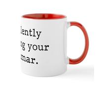 CafePress I'm Silently Correcting Your Grammar. Mug 11 oz (325 ml) Ceramic Coffee Mug