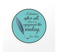 CafePress Jane Austen Reading Quote Small Die Cut Sticker, 3"x4" Clear