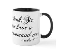 CafePress Jane Eyre No Right to Command Me Mug 11 oz (325 ml) Ceramic Coffee Mug
