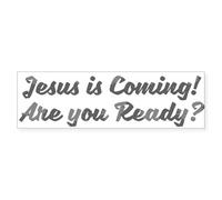 CafePress Jesus Is Coming 10"x3" Rectangle Bumper Sticker Car Decal