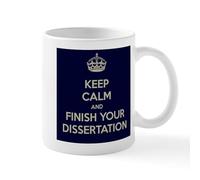 CafePress Keep Calm and Finish Your Dissertation Mug 11 oz (325 ml) Ceramic Coffee Mug