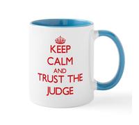 CafePress Keep Calm and Trust The Judge Mugs 11 oz (325 ml) Ceramic Coffee Mug