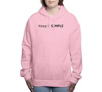 CafePress Keep It Simple Women's Light Hoodie Pullover Sweatshirt Pink