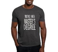 CafePress - Master's Degree - 100% Cotton T-Shirt Charcoal