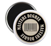 CafePress Masters Degree Priceless Bar Code Magnet 2.25" Round Magnet, Refrigerator Magnet