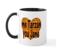 CafePress Me Tarzan You Jane Mug 11 oz (325 ml) Ceramic Coffee Mug