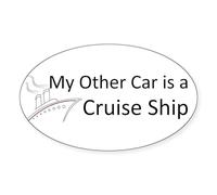 CafePress My Other Car... Cruise Ship Oval Bumper Sticker, Euro Oval Car Decal