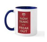 CafePress Now Panic and Freak Out Mug 11 oz (325 ml) Ceramic Coffee Mug