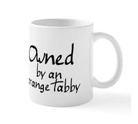 CafePress Owned by an Orange Tabby Mug 11 oz (325 ml) Ceramic Coffee Mug