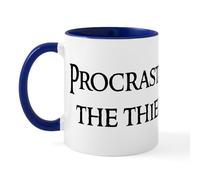 CafePress Procrastination is The Thief Mug 11 oz (325 ml) Ceramic Coffee Mug