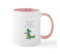 CafePress See You Later, Alligator Mug 11 oz (325 ml) Ceramic Coffee Mug