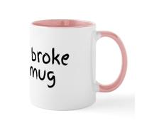 CafePress Sorry I Broke Your Mug Mugs 11 oz (325 ml) Ceramic Coffee Mug