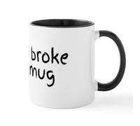 CafePress Sorry I Broke Your Mug Mugs 11 oz (325 ml) Ceramic Coffee Mug