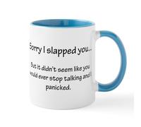 CafePress Sorry I Slapped You... Mug 11 oz (325 ml) Ceramic Coffee Mug