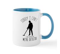 CafePress Sorry Metal Detector Plans Funny Mugs 11 oz (325 ml) Ceramic Coffee Mug