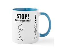 CafePress Stop! You're Under A Rest! Mugs 11 oz (325 ml) Ceramic Coffee Mug