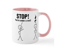 CafePress Stop! You're Under A Rest! Mugs 11 oz (325 ml) Ceramic Coffee Mug