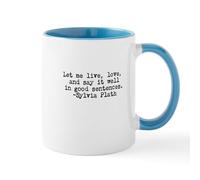 CafePress Sylvia Plath Quote Mug 11 oz (325 ml) Ceramic Coffee Mug