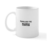 CafePress Thank GOD for Nuns Mug 11 oz (325 ml) Ceramic Coffee Mug