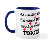 CafePress The World Revolves Around Tig Mug 11 oz (325 ml) Ceramic Coffee Mug