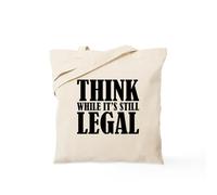 CafePress Think While It'S Still Legal Natural Canvas Tote Bag, Reusable Shopping Bag