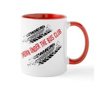 CafePress Thrown Under The Bus Club Mug 11 oz (325 ml) Ceramic Coffee Mug