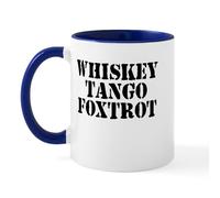 CafePress Whiskey Tango Foxtrot Mug Mugs 11 oz (325 ml) Ceramic Coffee Mug