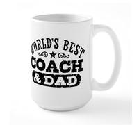 CafePress World's Best Coach & Dad Large Mug 15 oz (444 ml) Ceramic Coffee Mug