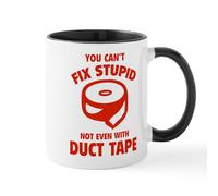 CafePress You Can't Fix Stupid Mug 11 oz (325 ml) Ceramic Coffee Mug