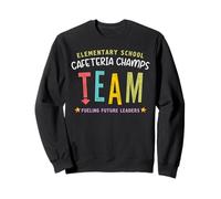 Cafeteria Champs Funny Lunch Lady Appreciation Gifts Sweatshirt