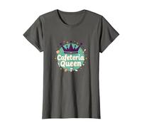 Cafeteria Queen: Regal Food Service Humor for Lunch Ladies T-Shirt, Women, Asphalt, M