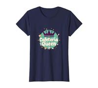 Cafeteria Queen: Regal Food Service Humor for Lunch Ladies T-Shirt, Women, Navy, XL