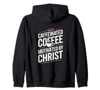 Caffeinated Coffee Motivated By Christ Zip Hoodie